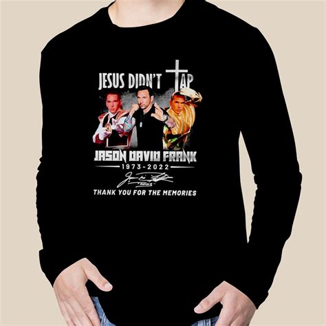 Jesus Didnt Tap Tommy Oliver Jason David Frank Shirt