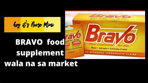 Bakit Nga Ba Inalis Sa Mga Botika Ang Bravo Food Supplements For Men