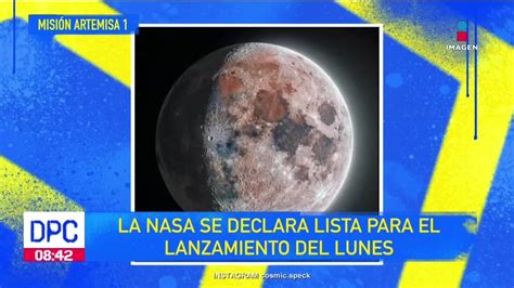 Nasa Se Declara Lista Para El Lanzamiento De La Misión Artemisa 1