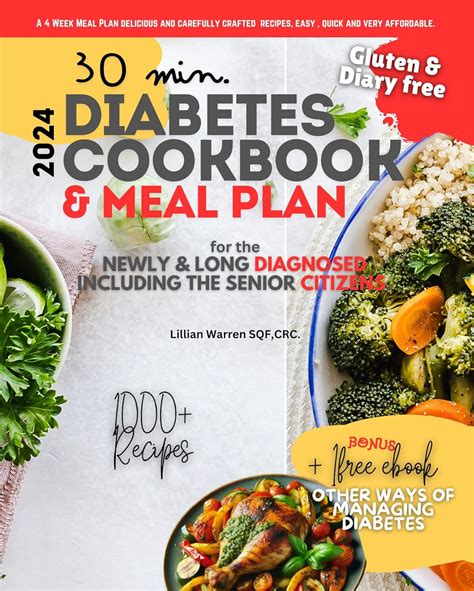 Amazon The Diabetic Cookbook And Meal Plan For The Newly Diagnosed