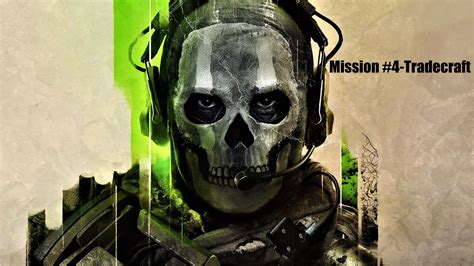 Call Of Duty Modern Warfare II 2022 Mission 4 Tradecraft YouTube