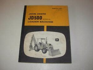 John Deere JD 500 Series B Loader Backhoe Parts Manual PL R46497