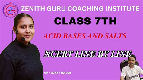 Acid Bases And Salt Class 7 Science Ncert Line By Line By Nikki Ma Am Youtube