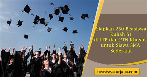 Siapkan 250 Beasiswa Kuliah S1 Di ITB Dan PTN Khusus Untuk Siswa SMA