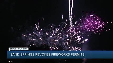 Sand Springs Revokes Fireworks Permits YouTube