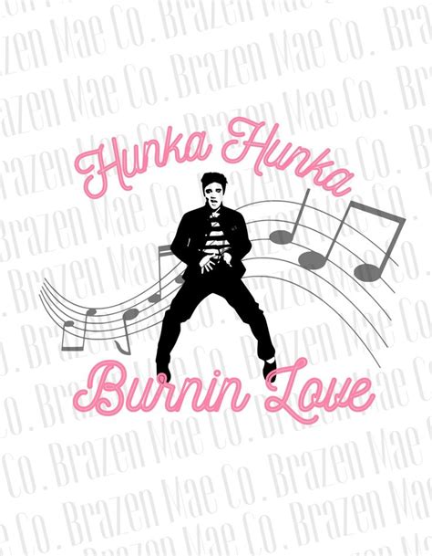 Hunka Hunka Burnin Love Png Clip Art Elvis Clipart Png Etsy In 2023