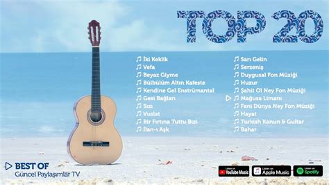 Top En Yi Enstr Mantal Fon M Zikleri Best Of Instrumental Music