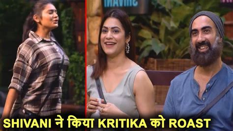 Bigg Boss Ott Live Shivani Kumari Ne Task Me Kritika Malik Ko Kiya