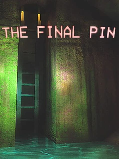 The Final Pin (2023)