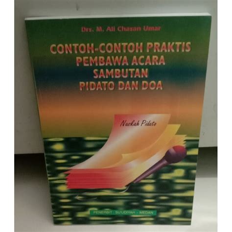 Jual Contoh Contoh Praktis Pembawa Acara Sambutan Pidato Dan Doa