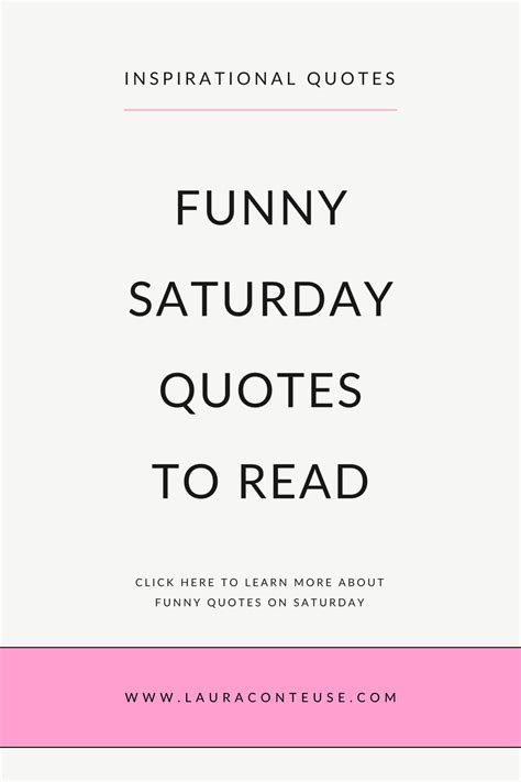 220 Very Funny Saturday Quotes to Boost Your Mood