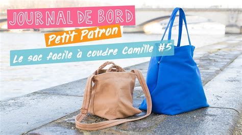 Journal De Bord Petit Patron 5 Coudre Un Sac Facile Le Sac Camille