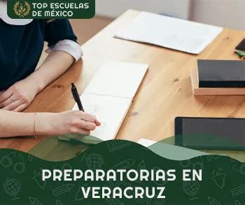 Las 7 Mejores Preparatorias En Veracruz 2025