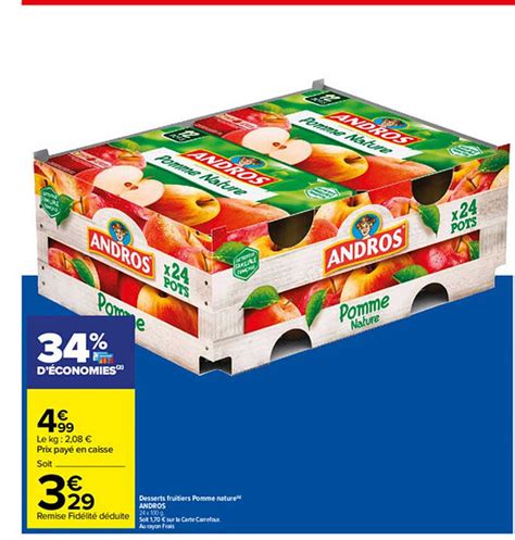 Promo Desserts Fruitiers Pomme Nature Andros Chez Carrefour Icatalogue Fr