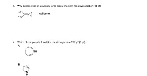 Solved 3 Why Calicene Has An Unusually Large Dipole Moment