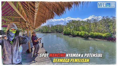 SPOT MANCING PINGGIRAN BALI MABAR SANTAI DI DERMAGA PEMELISAN