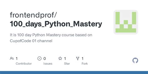 Github Frontendprof100dayspythonmastery It Is 100 Day Python