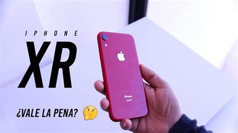 Iphone Xr A N Vale La Pena En Iphone Xr Tel Fonos Viejitos