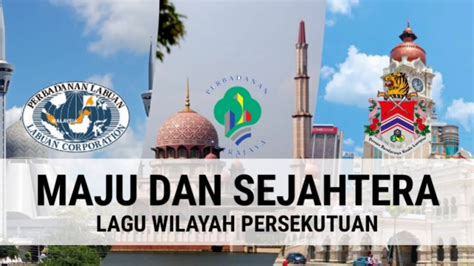 Maju Dan Sejahtera Lagu Wilayah Persekutuan YouTube