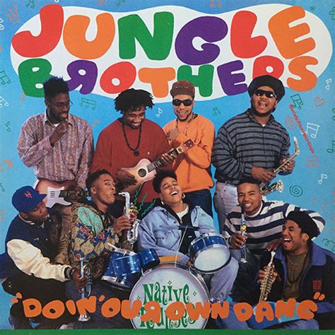 Jungle Brothers Doin Our Own Dang 4ver U Make Me Sweat Next