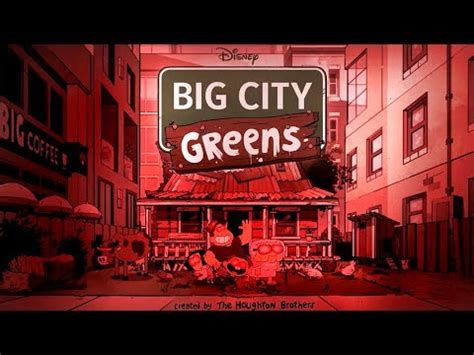 Big City Greens Theme Song Lyrics From Big City Greens