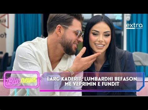 Larg Kaderit Lumbardhi Befason Me Veprimin E Fundit Viral