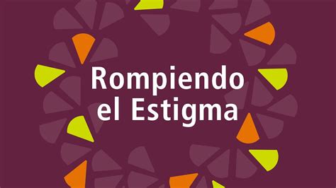 Rompiendo El Estigma Salud Mental En La Comunidad Latina Youtube