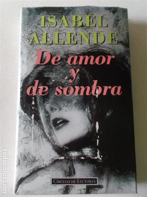 Isabel Allende De Amor Y De Sombra 1995 Circulo Comprar En