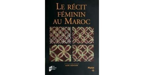 Le Récit Féminin Au Maroc By Siham Benchekroun