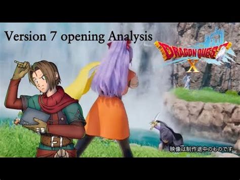 Dragon Quest X Version 7 Opening CGI Animation Analysis YouTube