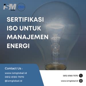 Mengenal ISO 50001 Standar Internasional Untuk Manajemen Energi Yang