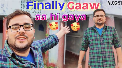 Finally Apney Gaaw Aa Hi Gaya☺️ आखिर अपने गांव आ ही गया Kunal Kumar