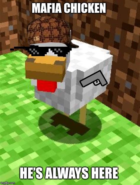 Minecraft Advice Chicken Memes And S Imgflip