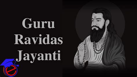 Guru Ravidas Jayanti 2024 - Teachings of Spiritual Leader