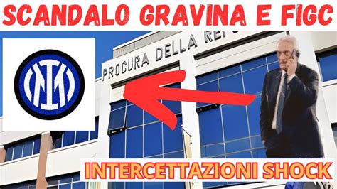 Scandalo Nel Mondo Del Calcio Gravina Indagato Fa Tremare La Serie A