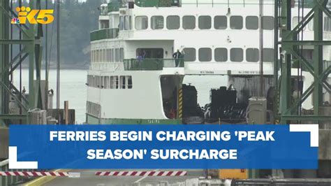 Washington State Ferries Charging Peak Season Surcharge Through