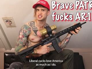 MAGA PATRIOT Fucks AR15 Using LIBERAL TEARS As Lube Satire Pornhub Gay