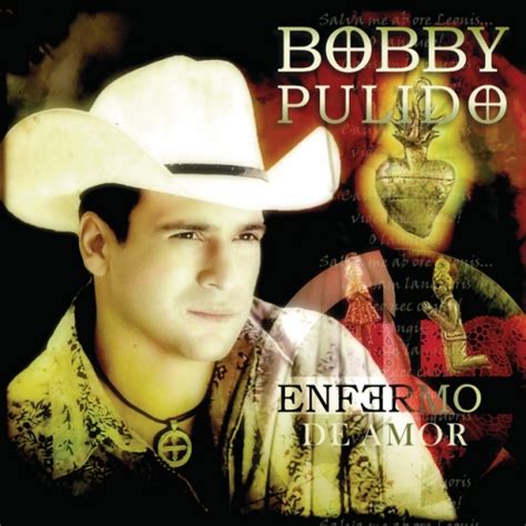 Desvelado Letra Bobby Pulido Musica