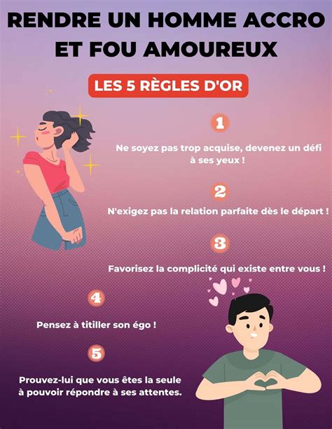 Comment Rendre Un Homme Accro Et Fou Amoureux