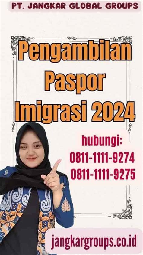 Pengambilan Paspor Imigrasi Jangkar Global Groups