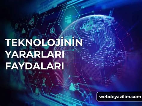 Teknolojinin Yararlar Nelerdir Faydalar Ile Teknoloji