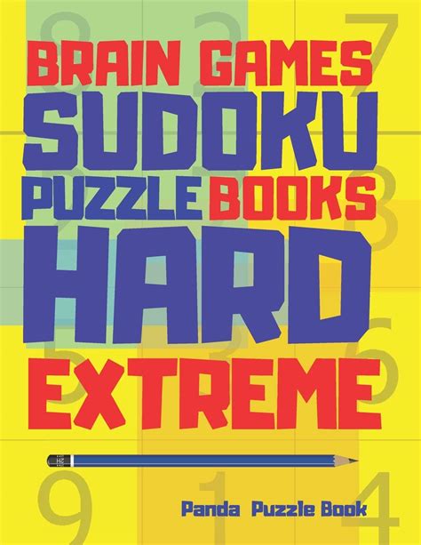 Brain Games Sudoku Puzzle Books Hard Extreme: 300 Mind Teaser Puzzle ...