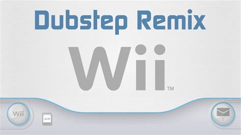 Wii Startup Dubstep Version Nintendo Wii Theme Cover Remix Youtube