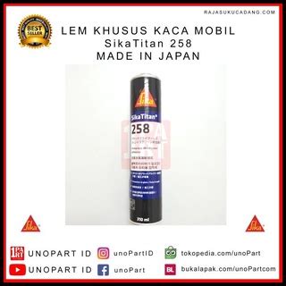 Jual Lem Sealant Kaca Mobil Bus Sikatitan Sika Titan Sikaflex Japan