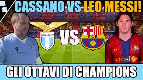 IL MOMENTO DELLA VERITA CASSANO VS IL SUO IDOLO LEO MESSI CARRIERA