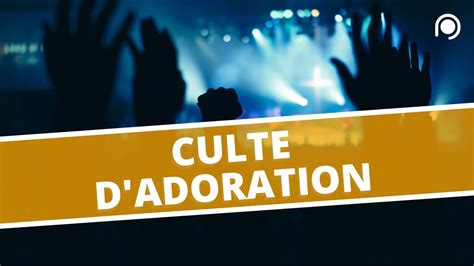 Culte D Adoration En Direct Porte Ouverte Reims Grand Est Eglise