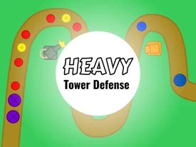 Heavy Tower Defense