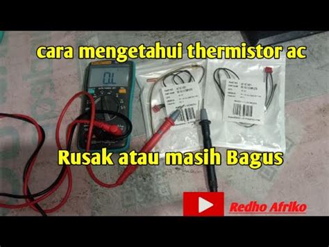 Tutorial Cara Mengetahui Thermistor Ac Rusak YouTube