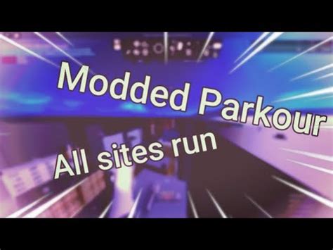 ROBLOX PARKOUR ALL SITES RUN MODDED YouTube