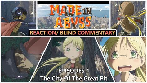 Made In Abyss Dub Episode The City Of The Great Pit Blind